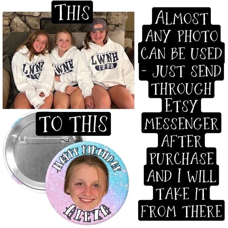 Custom Pinback Button - include words or images or both - 1.25”, 2.25” or 3”
