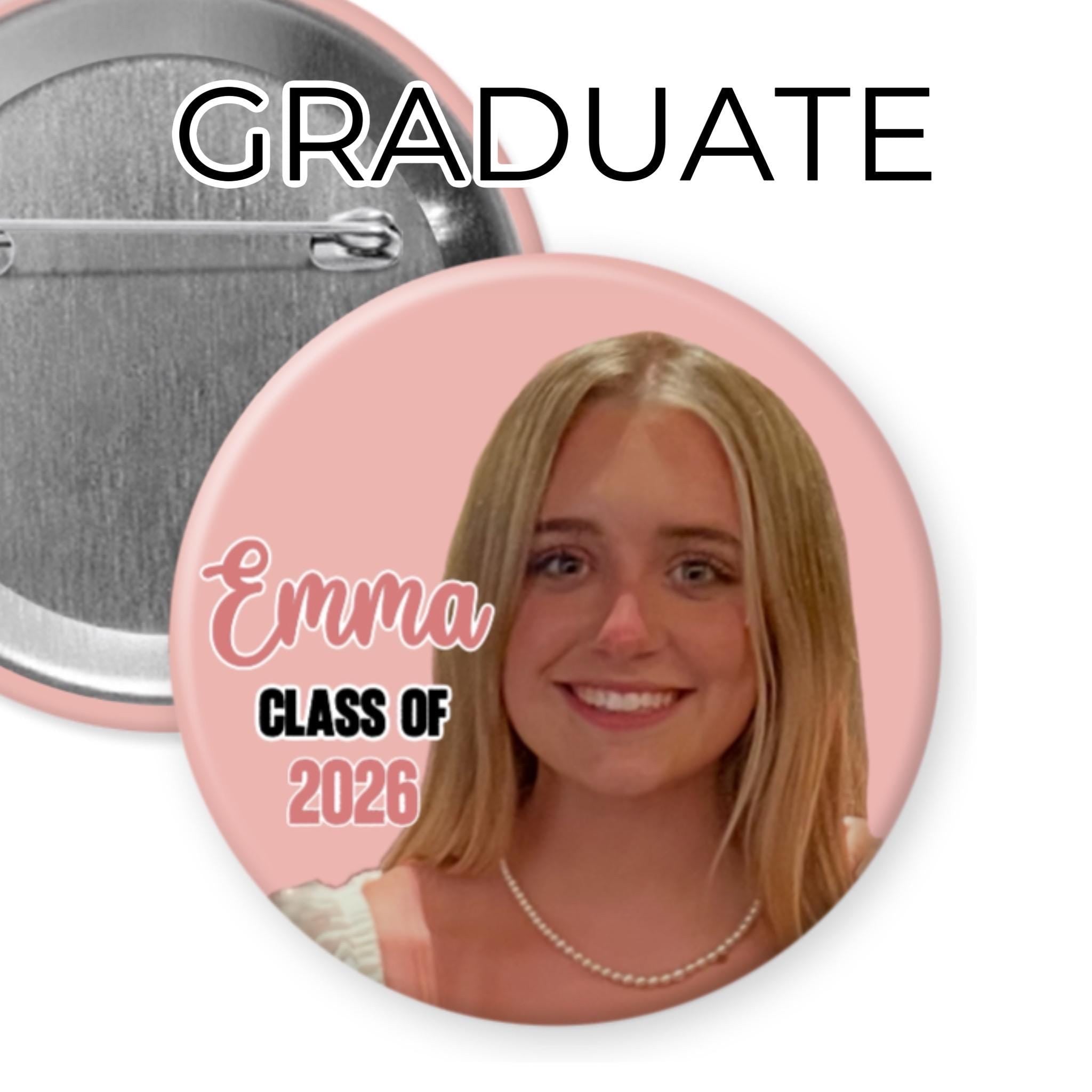 Custom Graduation Buttons  - 2.25” or 3” round