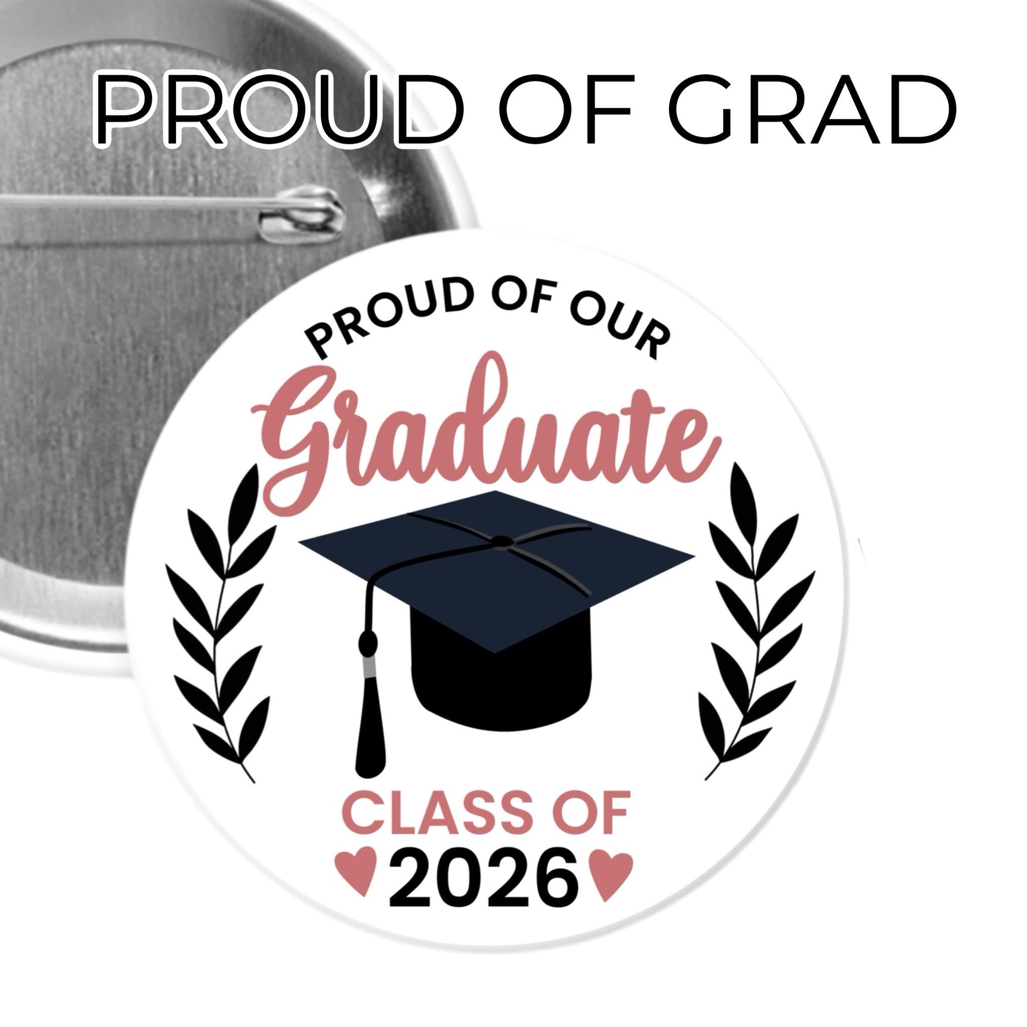 Custom Graduation Buttons  - 2.25” or 3” round