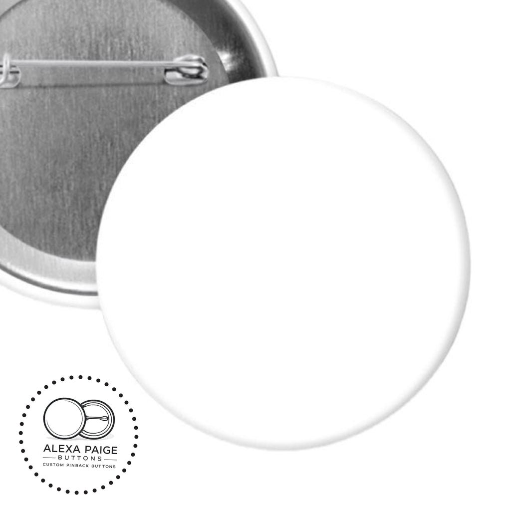 Blank Pinback Button for DIY projects - 1.25", 2.25" or 3"