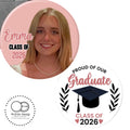 Custom Graduation Buttons  - 2.25” or 3” round