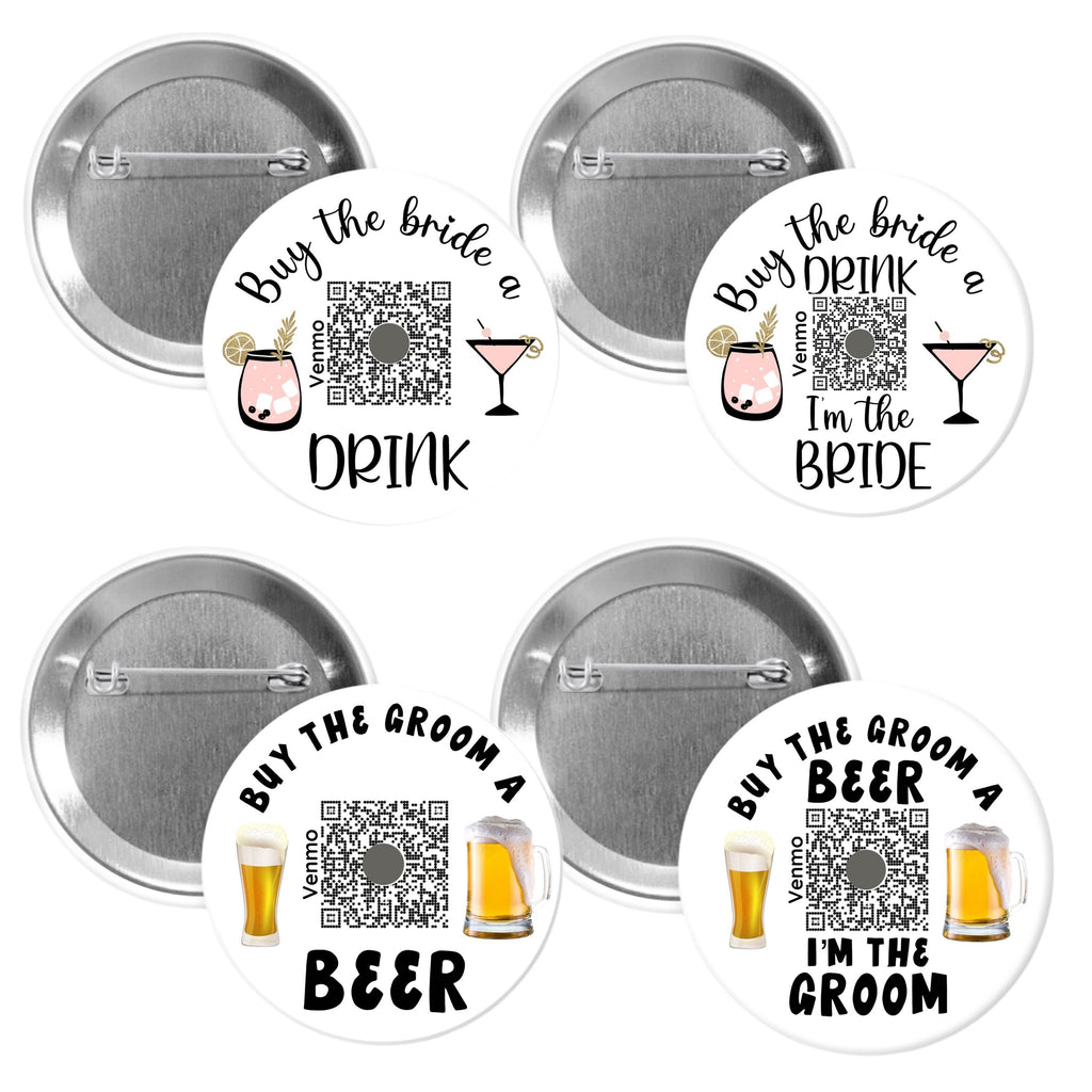 Buy the Bride or Groom a Drink Pinback Buttons - 2.25” or 3”
