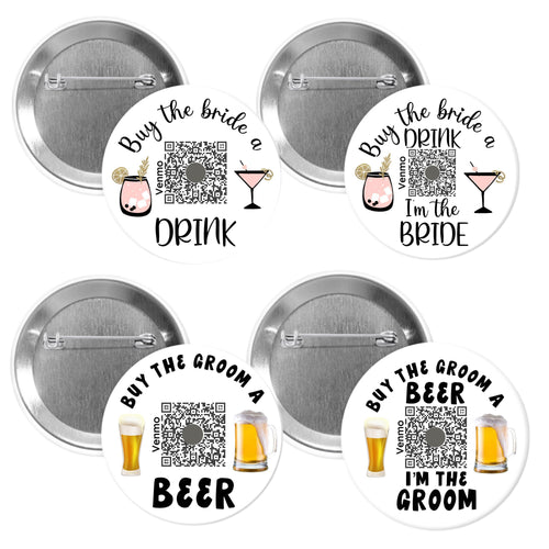 Buy the Bride or Groom a Drink Pinback Buttons - 2.25” or 3”