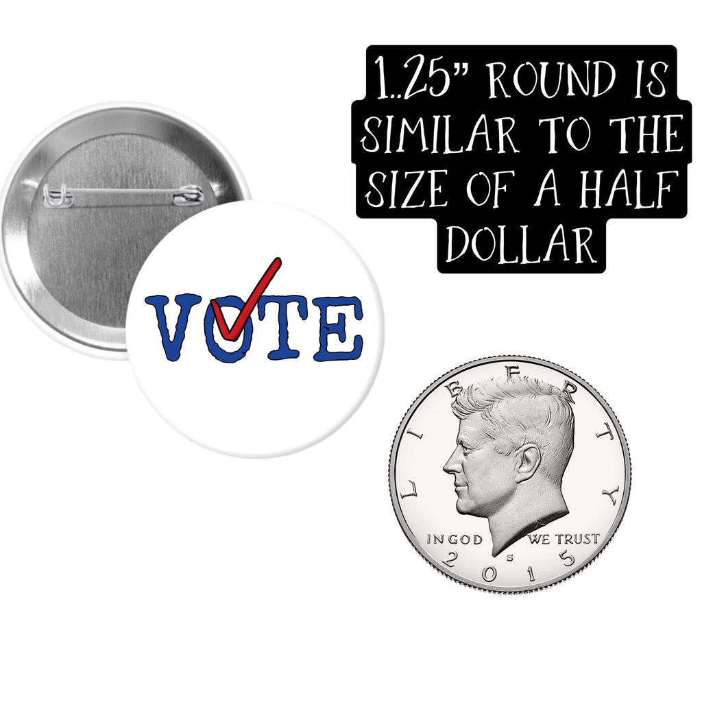 Custom Pinback Button - include words or images or both - 1.25”, 2.25” or 3”